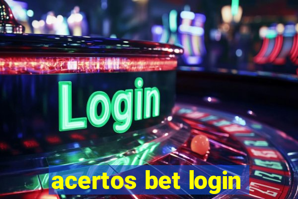 acertos bet login